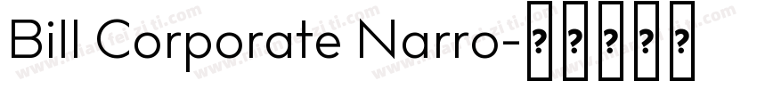 Bill Corporate Narro字体转换